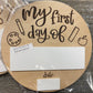 Back to School Sign - My First/Last Day of School - Reversible Dry Erase Circle Sign