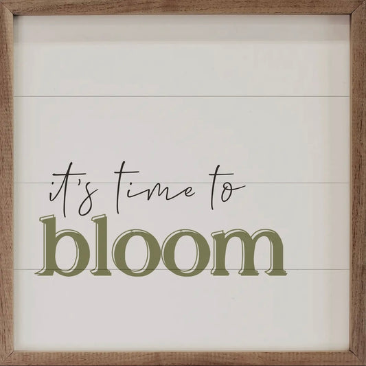 Kendrick Home - Time to Bloom Wood Sign
