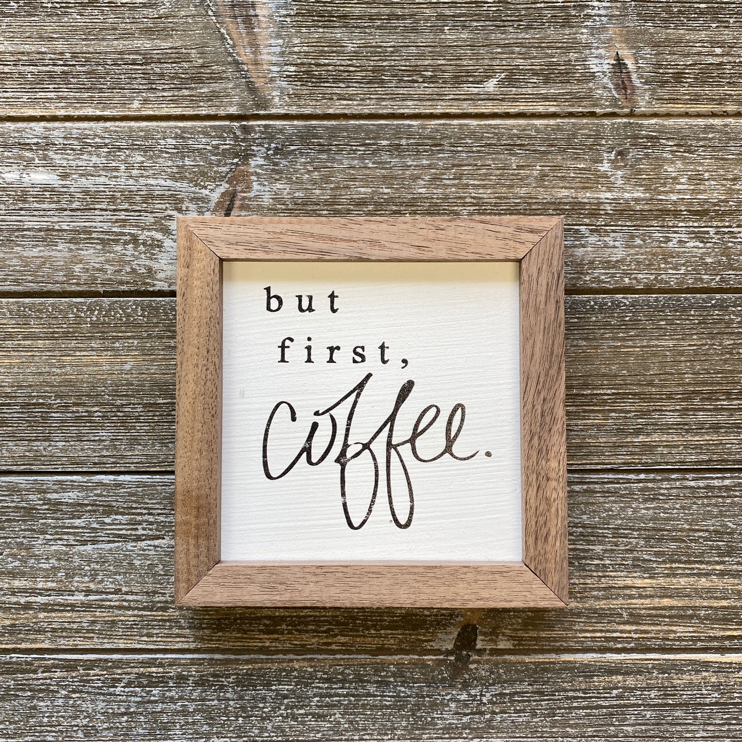 But First Coffee Wood Sign