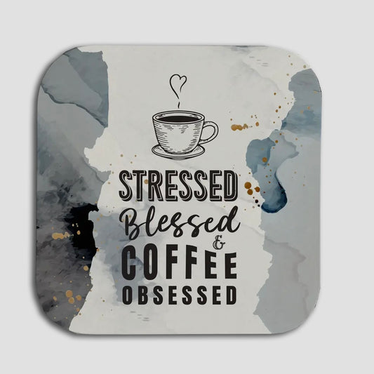 Coaster - Coffee Obsessed