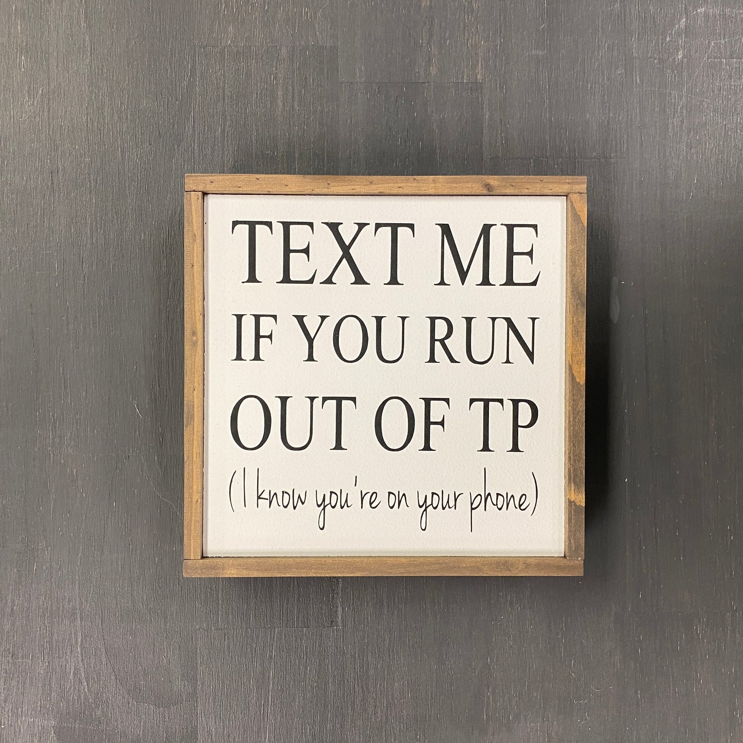 Wood Sign - Text Me