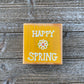 Spring Decor - Yellow Happy Spring Decoration
