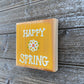Spring Decor - Yellow Happy Spring Decoration