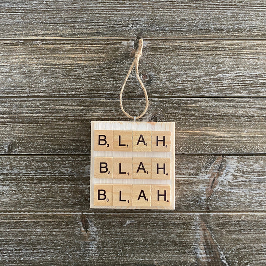 Funny Ornament - BLAH BLAH BLAH