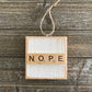 Funny Ornament - NOPE