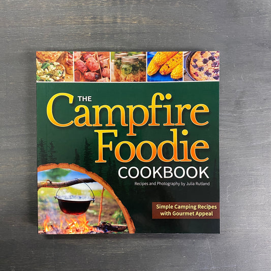 The Campfire Foodie Cookbook